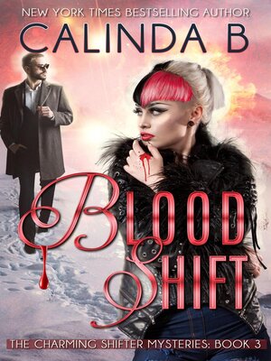cover image of Blood Shift: the Charming Shifter Mysteries, #3